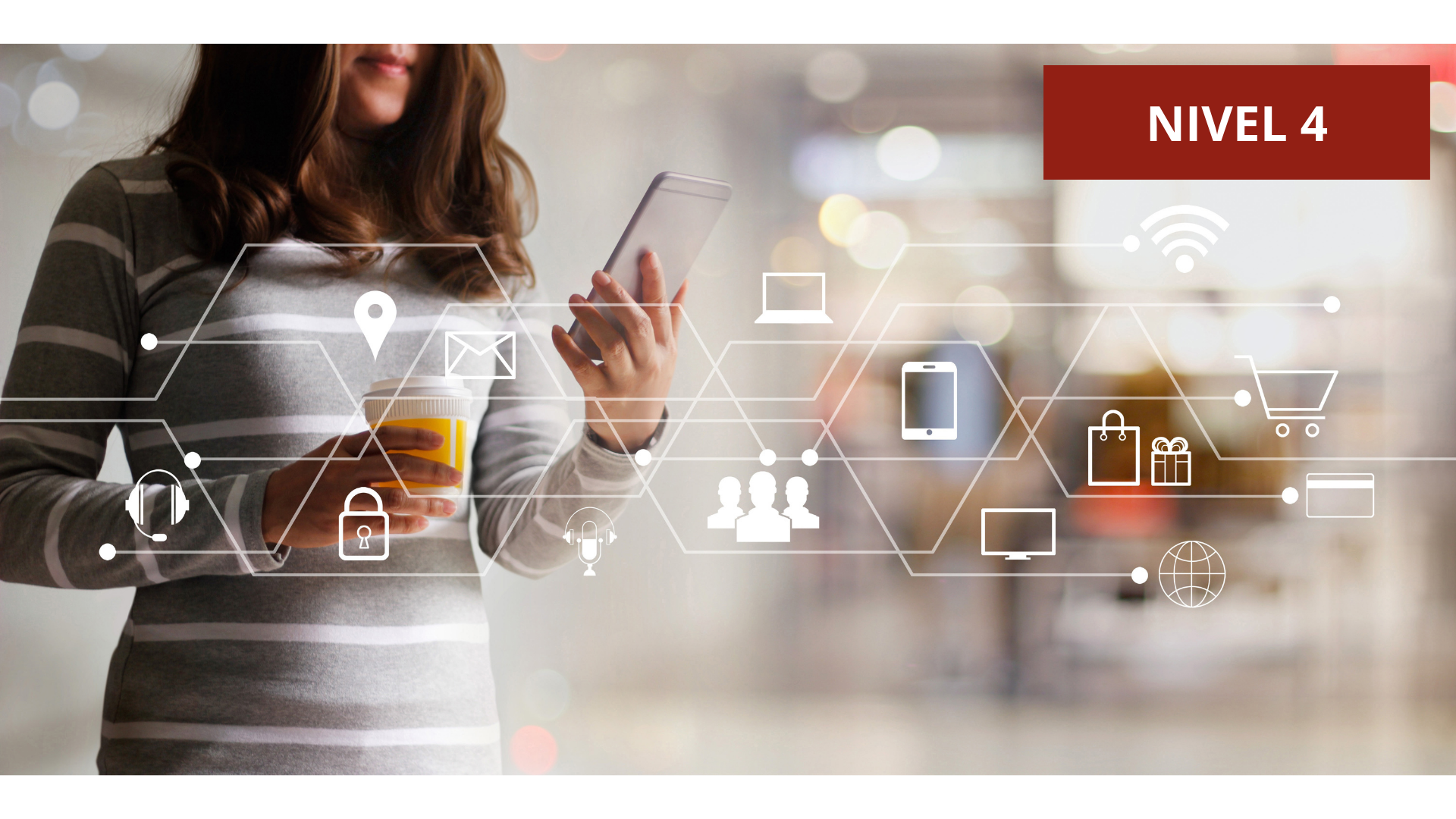 Digital customer service Level 4 (a revisar FUNDAE)